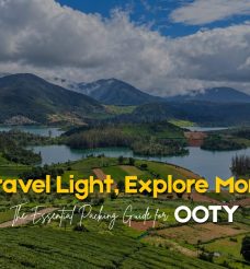 What To Pack For An Ooty Trip | A Practical Checklist