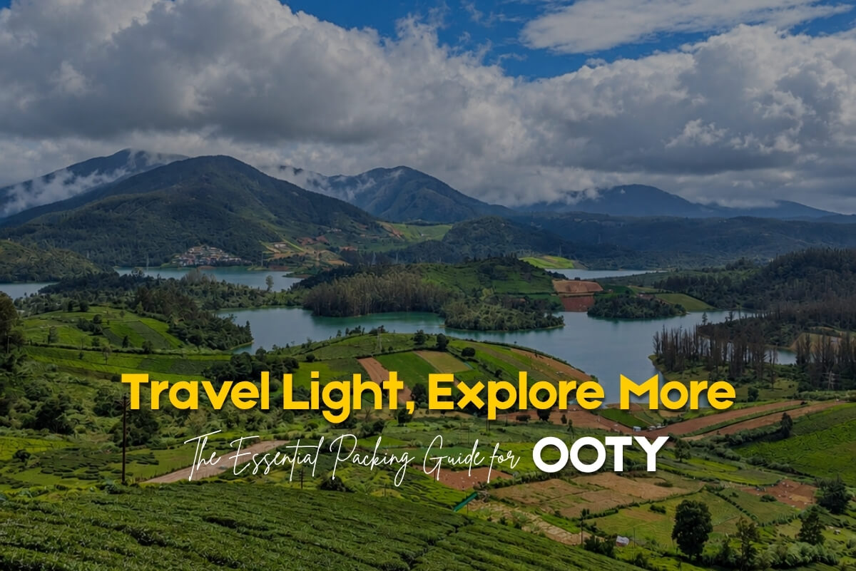 what to pack for an ooty